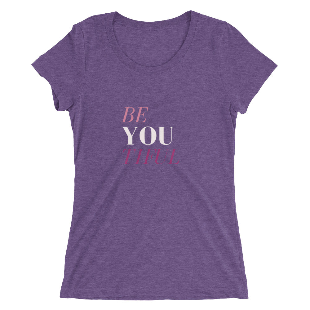 Ladies' Be You Tiful T-Shirt