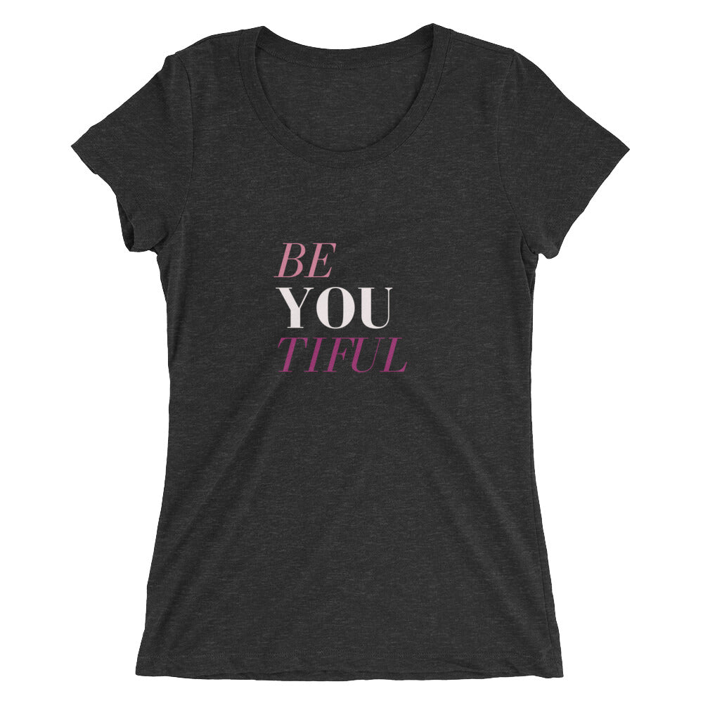 Ladies' Be You Tiful T-Shirt